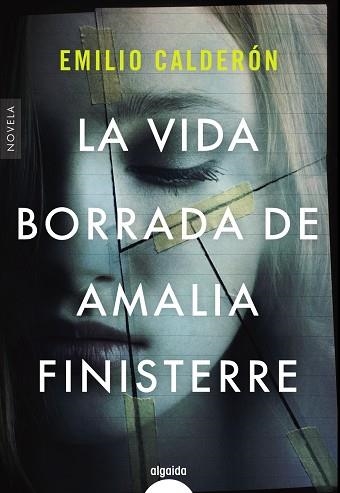 VIDA BORRADA DE AMALIA FINISTERRE, LA  | 9788491897064 | CALDERÓN, EMILIO | Llibreria La Gralla | Librería online de Granollers