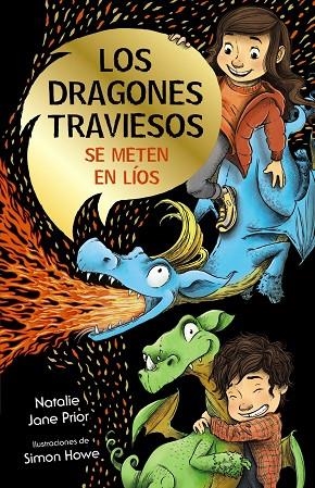 DRAGONES TRAVIESOS SE METEN EN LÍOS, LOS  LOS DRAGONES TRAVIESOS, 1. | 9788469663936 | PRIOR, NATALIE JANE | Llibreria La Gralla | Llibreria online de Granollers