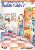 TAKAGI-SAN EXPERTA EN BROMAS PESADAS Nº 15 | 9788419185532 | SOICHIRO YAMAMOTO | Llibreria La Gralla | Librería online de Granollers