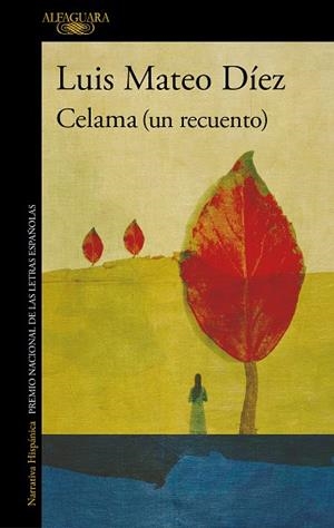 CELAMA (UN RECUENTO) | 9788420462066 | DÍEZ, LUIS MATEO | Llibreria La Gralla | Librería online de Granollers