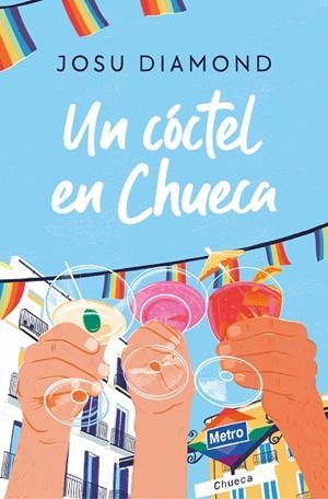 CÓCTEL EN CHUECA, UN | 9788466671309 | DIAMOND, JOSU | Llibreria La Gralla | Librería online de Granollers