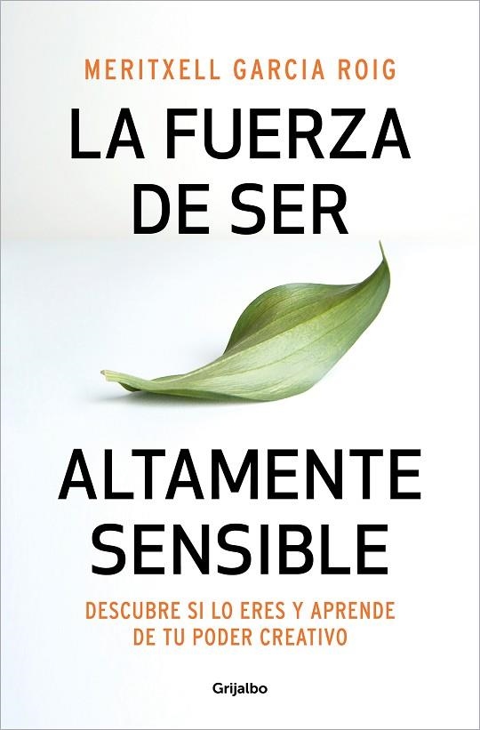 FUERZA DE SER ALTAMENTE SENSIBLE, LA  | 9788425361371 | GARCIA, MERITXELL | Llibreria La Gralla | Librería online de Granollers