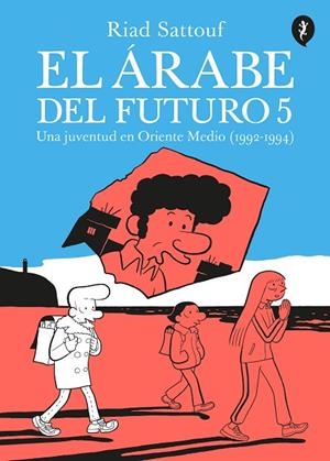 ÁRABE DEL FUTURO, EL  5 | 9788418347665 | SATTOUF, RIAD | Llibreria La Gralla | Librería online de Granollers