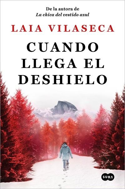 CUANDO LLEGA EL DESHIELO | 9788491296966 | VILASECA, LAIA | Llibreria La Gralla | Librería online de Granollers