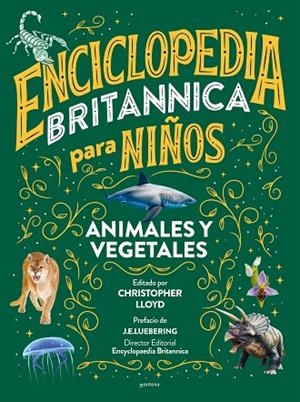 ANIMALES Y VEGETALES ENCICLOPEDIA BRITANNICA PARA NIÑOS 2 | 9788418594588 | VVAA | Llibreria La Gralla | Llibreria online de Granollers