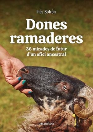 DONES RAMADERES | 9788413561776 | BUTRÓN PARRA, INÉS | Llibreria La Gralla | Llibreria online de Granollers