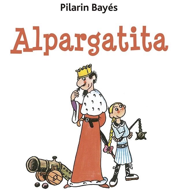 ALPARGATITA | 9788491455479 | BAYÉS, PILARÍN | Llibreria La Gralla | Librería online de Granollers