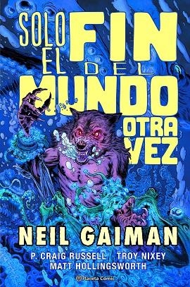 SOLO EL FIN DEL MUNDO OTRA VEZ (GAIMAN) | 9788411120302 | CRAIG RUSSELL, PHILIP | Llibreria La Gralla | Librería online de Granollers