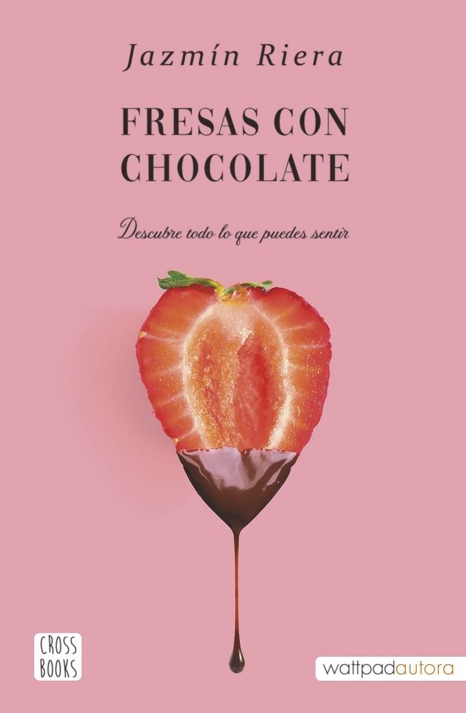 FRESAS CON CHOCOLATE | 9788408251002 | RIERA, JAZMÍN | Llibreria La Gralla | Llibreria online de Granollers