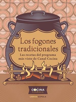 FOGONES TRADICIONALES, LOS | 9788448029180 | CANAL COCINA | Llibreria La Gralla | Librería online de Granollers