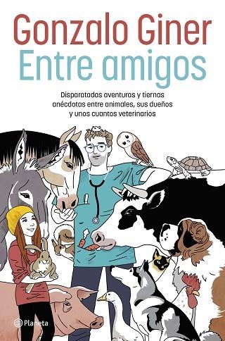 ENTRE AMIGOS | 9788408254706 | GINER, GONZALO | Llibreria La Gralla | Llibreria online de Granollers