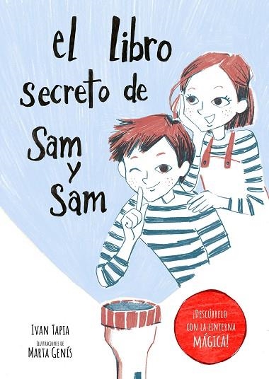 LIBRO SECRETO DE SAM Y SAM, EL | 9788418820397 | TAPIA, IVAN / GENÍS, MARTA | Llibreria La Gralla | Llibreria online de Granollers