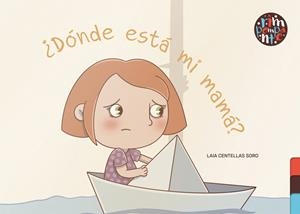 DONDE ESTÁ MI MAMA | 9788418942143 | CENTELLAS, LAIA | Llibreria La Gralla | Llibreria online de Granollers