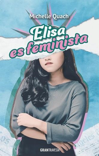 ELISA ES FEMINISTA | 9788412365566 | QUACH, MICHELLE | Llibreria La Gralla | Llibreria online de Granollers
