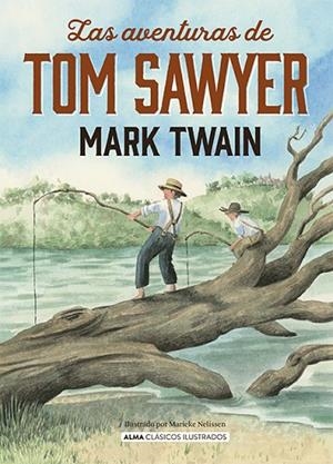 AVENTURAS DE TOM SAWYWER, LAS | 9788418395871 | TWAIN, MARK | Llibreria La Gralla | Llibreria online de Granollers
