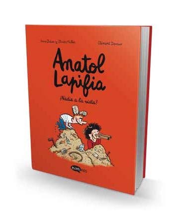 ANATOL LAPIFIA VOL.3  ¡NADIE A LA VISTA! | 9788412399721 | DIDIER, ANNE / MULLER, OLIVIER | Llibreria La Gralla | Librería online de Granollers