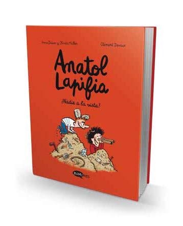 ANATOL LAPIFIA VOL.3  ¡NADIE A LA VISTA! | 9788412399721 | DIDIER, ANNE / MULLER, OLIVIER | Llibreria La Gralla | Llibreria online de Granollers