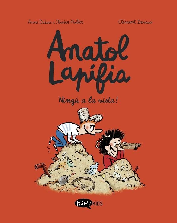 ANATOL LAPIFIA VOL.3  NINGÚ A LA VISTA! | 9788412399738 | DIDIER, ANNE / MULLER, OLIVIER | Llibreria La Gralla | Librería online de Granollers