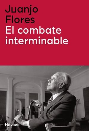 COMBATE INTERMINABLE, EL | 9788419179104 | FLORES, JUAN JOSÉ | Llibreria La Gralla | Llibreria online de Granollers