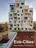 ECO-CITIES NEW HEALTHY ARCHITECTURE (ESP-ENG) | 9788417557416 | MONSA | Llibreria La Gralla | Llibreria online de Granollers