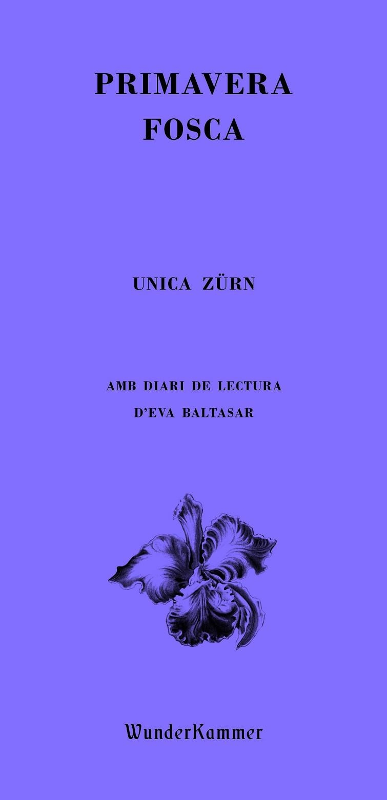 PRIMAVERA FOSCA | 9788412401042 | ZÜRN, UNICA | Llibreria La Gralla | Librería online de Granollers