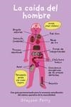 CAÍDA DEL HOMBRE, LA  | 9788418546693 | PERRY, GRAYSON | Llibreria La Gralla | Llibreria online de Granollers