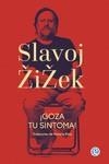 GOZA TU SÍNTOMA! | 9788412479102 | ZIZEK, SLAVOJ | Llibreria La Gralla | Llibreria online de Granollers