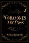 CORAZONES ARCANOS | 9788418883194 | PANARELLO, MELISSA | Llibreria La Gralla | Librería online de Granollers