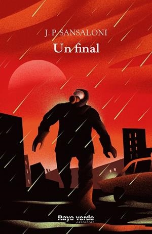 FINAL, UN  | 9788417925888 | SANSALONI, J.P. | Llibreria La Gralla | Llibreria online de Granollers