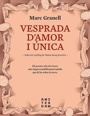 VESPRADA D'AMOR I ÚNICA | 9788417918637 | GRANELL I RODRÍGUEZ, MARC | Llibreria La Gralla | Librería online de Granollers