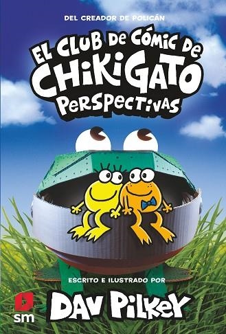 CLUB DE CÓMIC DE CHIKIGATO, EL. PERSPECTIVAS | 9788413922706 | PILKEY, DAV | Llibreria La Gralla | Llibreria online de Granollers