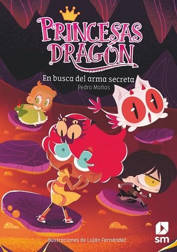 PRINCESAS DRAGÓN: EN BUSCA DEL ARMA SECRETA | 9788413922812 | MAÑAS ROMERO, PEDRO | Llibreria La Gralla | Llibreria online de Granollers