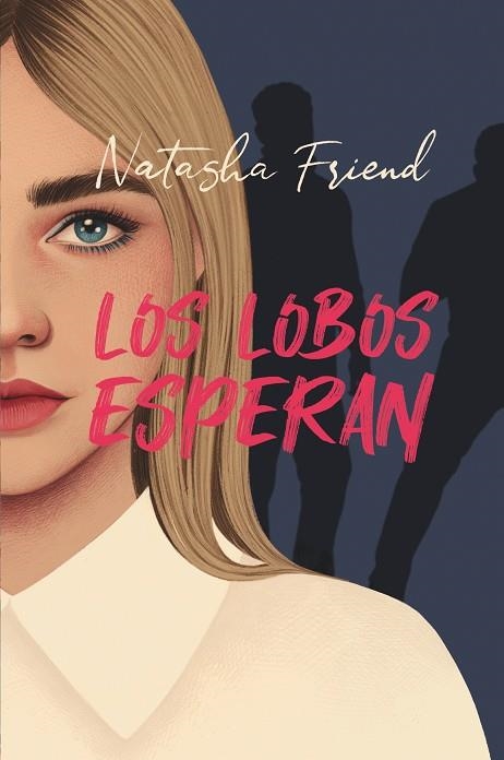 LOBOS ESPERAN, LOS | 9788413923710 | FRIEND, NATASHA | Llibreria La Gralla | Llibreria online de Granollers