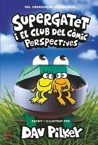 SUPERGATET I EL CLUB DEL CÒMIC. PERSPECTIVES | 9788466150750 | PILKEY, DAV | Llibreria La Gralla | Librería online de Granollers