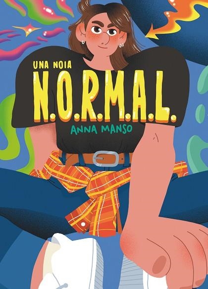 UNA NOIA N.O.R.M.A.L. | 9788466150736 | MANSO MUNNÉ, ANNA | Llibreria La Gralla | Llibreria online de Granollers