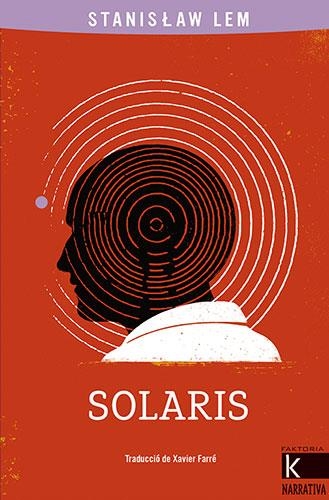 SOLARIS | 9788418558382 | LEM, STANISLAW | Llibreria La Gralla | Librería online de Granollers