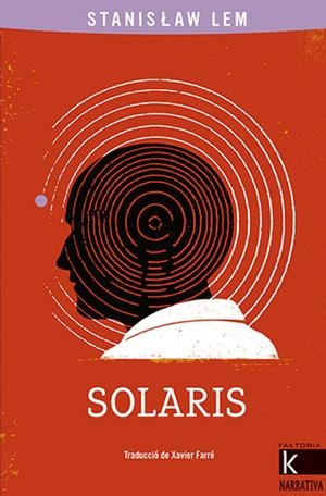 SOLARIS | 9788418558382 | LEM, STANISLAW | Llibreria La Gralla | Llibreria online de Granollers