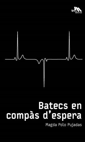 BATECS EN COMPA`S D'ESPERA | 9788412400212 | POLO PUJADAS, MAGDA | Llibreria La Gralla | Llibreria online de Granollers