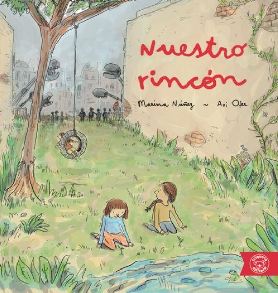 NUESTRO RINCÓN | 9788418687280 | NÚÑEZ, MARINA | Llibreria La Gralla | Librería online de Granollers