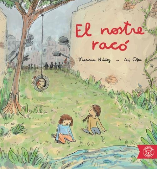 NOSTRE RACO, EL | 9788418687303 | NÚÑEZ, MARINA | Llibreria La Gralla | Llibreria online de Granollers