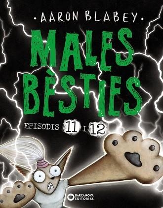 MALES BÈSTIES. EPISODIS 11 I 12 | 9788448955465 | BLABEY, AARON | Llibreria La Gralla | Llibreria online de Granollers