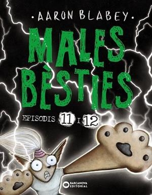 MALES BÈSTIES. EPISODIS 11 I 12 | 9788448955465 | BLABEY, AARON | Llibreria La Gralla | Librería online de Granollers