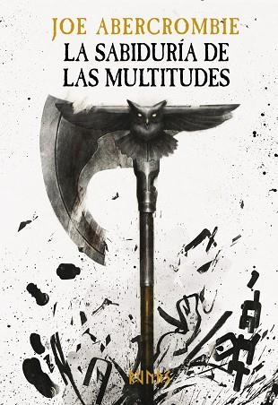 SABIDURÍA DE LAS MULTITUDES, LA | 9788413627304 | ABERCROMBIE, JOE | Llibreria La Gralla | Llibreria online de Granollers