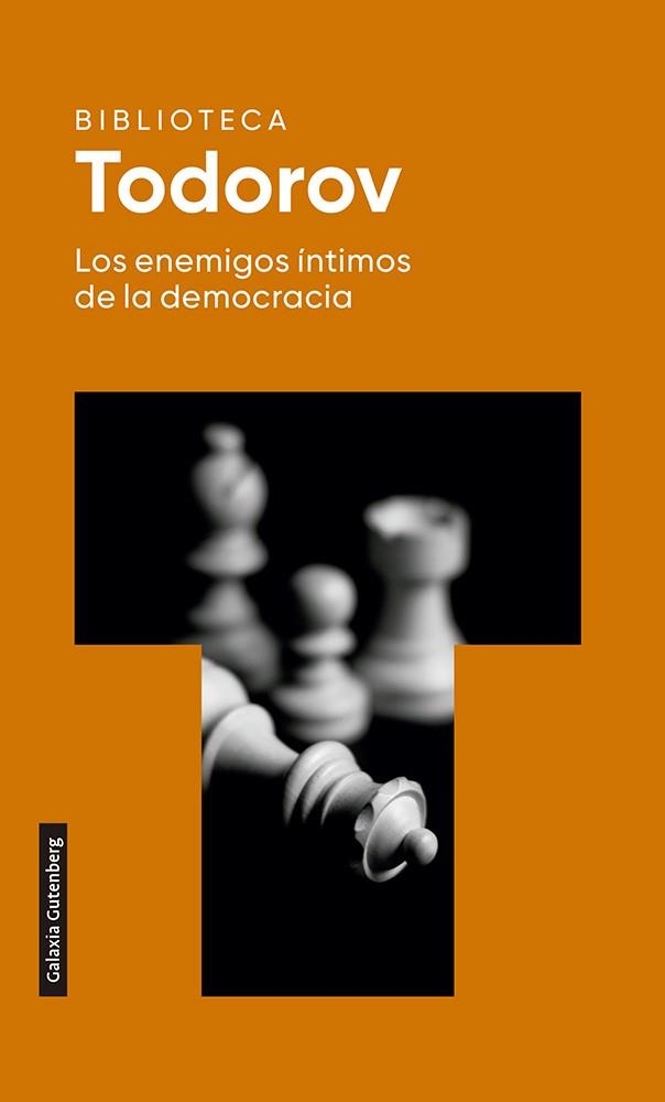 ENEMIGOS ÍNTIMOS DE LA DEMOCRACIA, LOS- 2022 | 9788418218170 | TODOROV, TZVETAN | Llibreria La Gralla | Llibreria online de Granollers