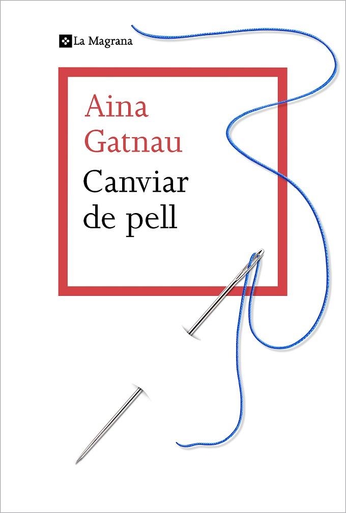 CANVIAR DE PELL | 9788412425321 | GATNAU, AINA | Llibreria La Gralla | Llibreria online de Granollers