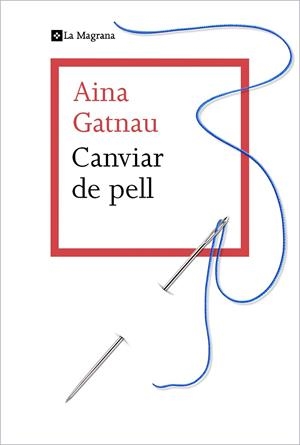 CANVIAR DE PELL | 9788412425321 | GATNAU, AINA | Llibreria La Gralla | Llibreria online de Granollers