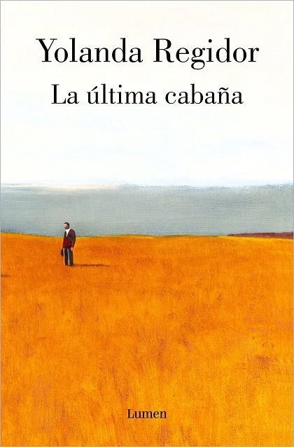 ÚLTIMA CABAÑA, LA | 9788426410597 | REGIDOR, YOLANDA | Llibreria La Gralla | Llibreria online de Granollers