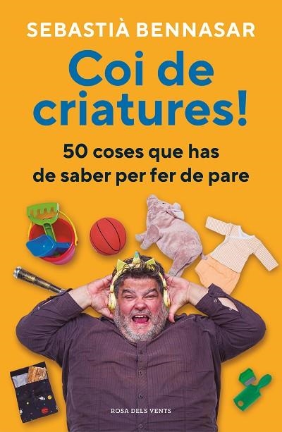 COI DE CRIATURES! | 9788418062520 | BENNASAR, SEBASTIÀ | Llibreria La Gralla | Llibreria online de Granollers