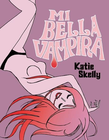 MI BELLA VAMPIRA | 9788494425714 | SKELLY, KATIE | Llibreria La Gralla | Librería online de Granollers