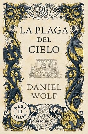 PLAGA DEL CIELO, LA (BOLSILLO) | 9788466360913 | WOLF, DANIEL | Llibreria La Gralla | Librería online de Granollers